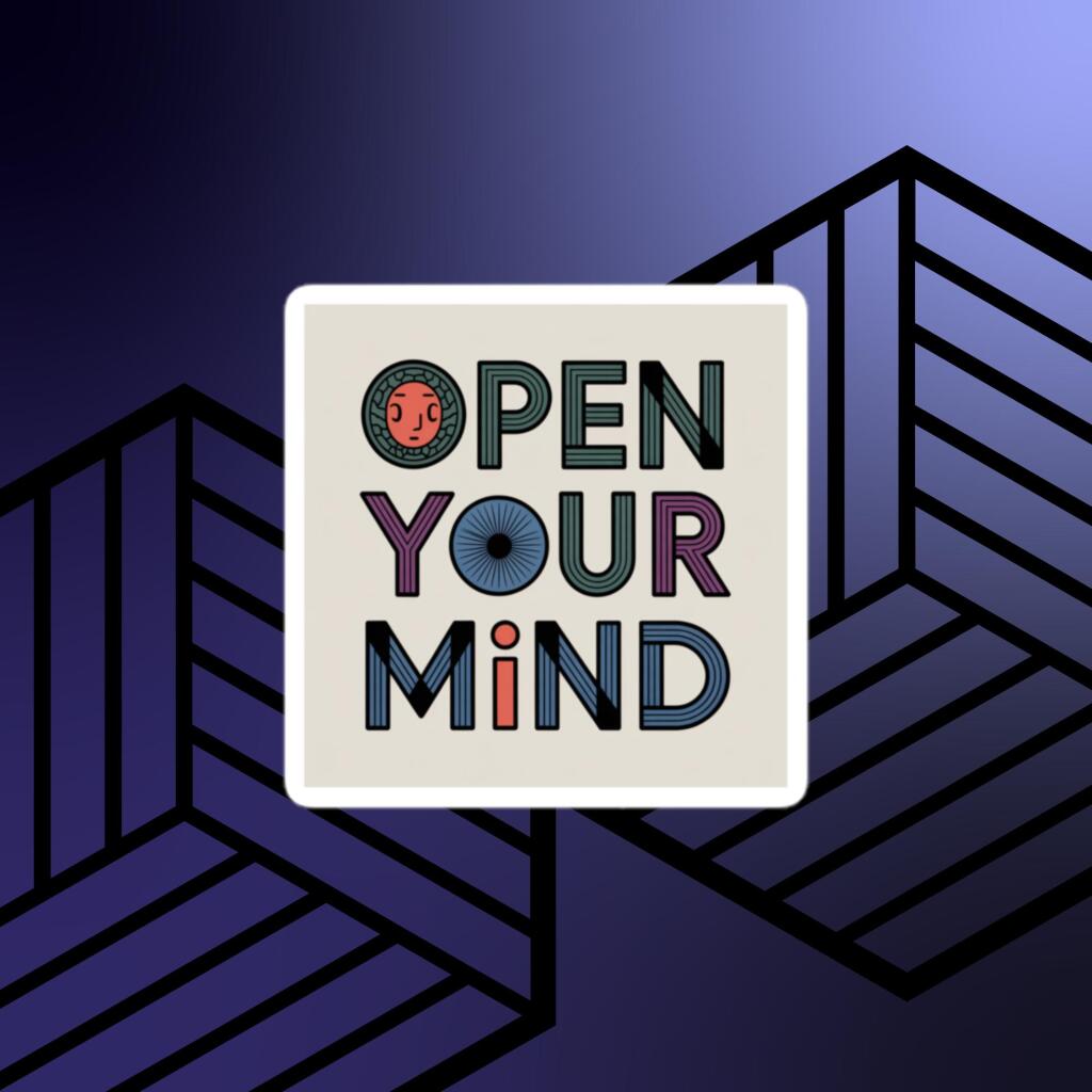 Open Your Mind Sticker vinyl sticker on white background