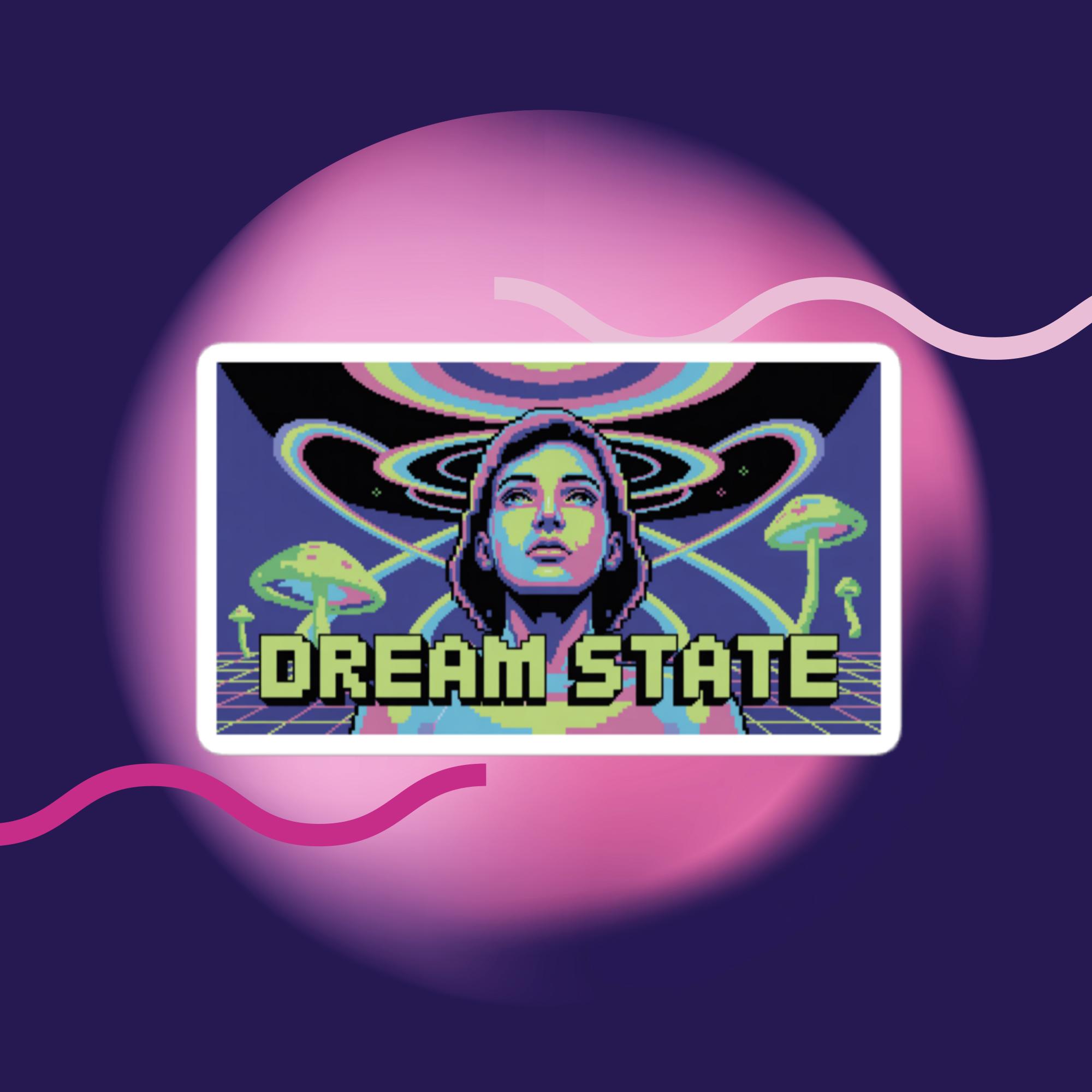 Dream State Sticker sticker design close-up